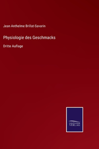 Physiologie des Geschmacks