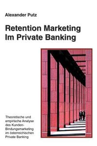 Retention Marketing im Private Banking