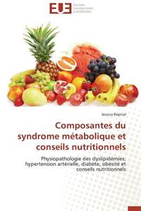 Composantes du syndrome métabolique et conseils nutritionnels