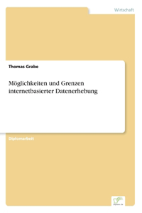 Möglichkeiten und Grenzen internetbasierter Datenerhebung