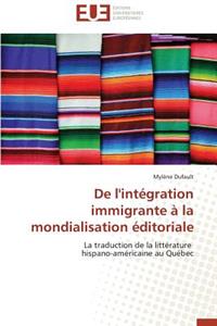 de l'Intégration Immigrante À La Mondialisation Éditoriale