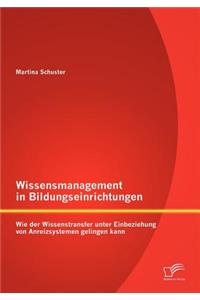 Wissensmanagement in Bildungseinrichtungen