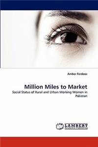 Million Miles to Market