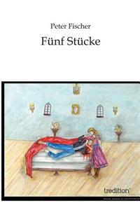 Funf Stucke