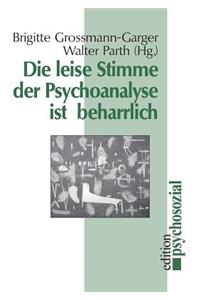 leise Stimme der Psychoanalyse ist beharrlich