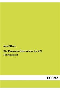 Finanzen Österreichs im XIX. Jahrhundert