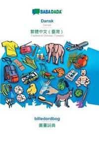 Babadada, Dansk - Traditional Chinese (Taiwan) (in Chinese Script), Billedordbog - Visual Dictionary (in Chinese Script)