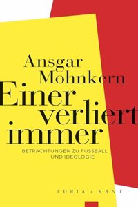 Einer verliert immer