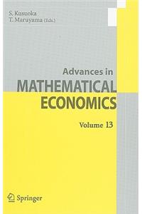 Advances in Mathematical Economics Volume 13