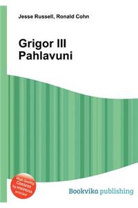 Grigor III Pahlavuni