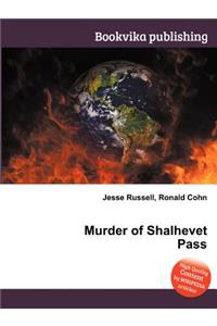Murder of Shalhevet Pass