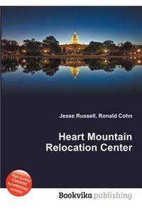 Heart Mountain Relocation Center