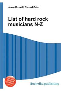 List of Hard Rock Musicians N-Z