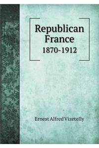 Republican France 1870-1912