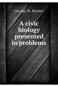 A civic biology presented in problems