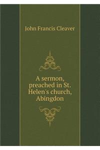 A sermon, preached in St. Helen's church, Abingdon