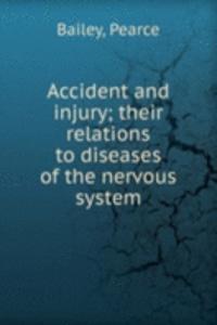 Accident and injury