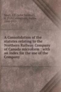 A CONSOLIDATION OF THE STATUTES RELATIN