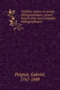 Varietes, notices et raretes bibliographiques