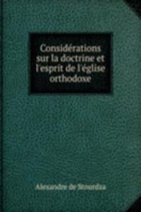 Considerations sur la doctrine et l'esprit de l'eglise orthodoxe
