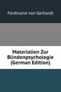 Materialien Zur Blindenpsychologie (German Edition)