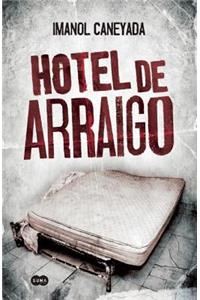 Hotel de Arraigo