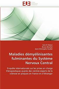 Maladies Démyélinisantes Fulminantes Du Système Nerveux Central