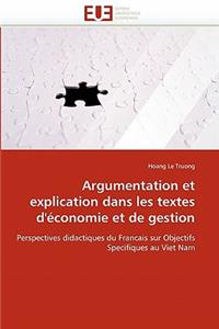 Argumentation Et Explication Dans Les Textes d''�conomie Et de Gestion