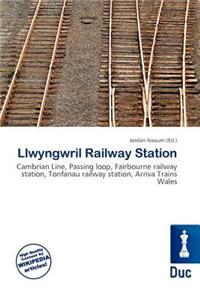 Llwyngwril Railway Station
