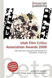 Utah Film Critics Association Awards 2008