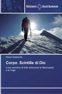 Corpo. Scintilla di Dio