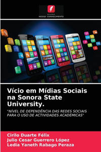 Vício em Mídias Sociais na Sonora State University.