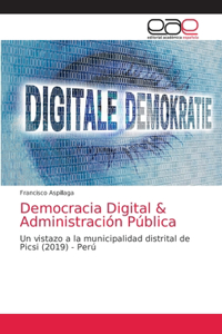 Democracia Digital & Administración Pública