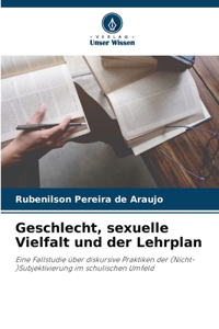 Geschlecht, sexuelle Vielfalt und der Lehrplan