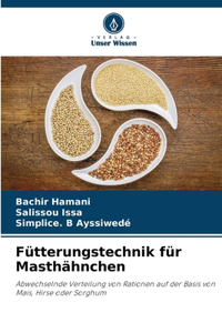 Fütterungstechnik für Masthähnchen