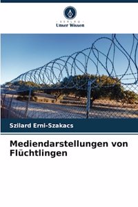 Mediendarstellungen von Flüchtlingen