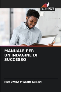 Manuale Per Un'indagine Di Successo