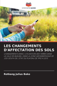Les Changements d'Affectation Des Sols
