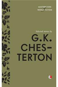 Selected Stories by G.K. Chesterton