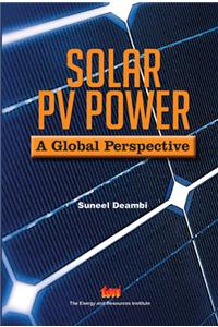 Solar PV Power: a global perspective
