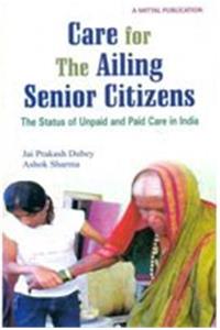 Care for the Ailing Senior Citizens