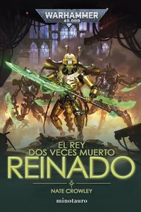 El rey dos veces muerto no 02 Reinado