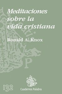 Meditaciones sobre la vida cristiana