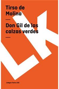 Don Gil de Las Calzas Verdes