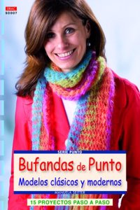 Bufandas de punto. Modelos clasicos y modernos [Paperback] [Jan 01, 2013] Seitter, Manuela
