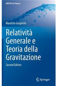Relatività Generale E Teoria Della Gravitazione