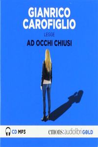 Ad occhi chiusi - Audiolibro