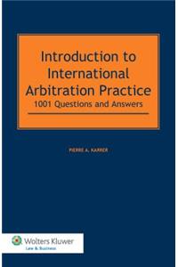 Introduction to International Arbitration Practice