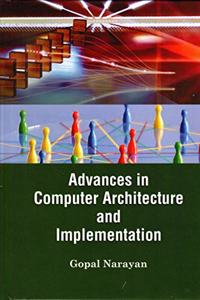 Advances In Computer Architecture And Implementation, 2015, 312Pp