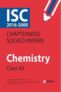 ISC Chapterwise Solved Papers CHEMISTRY class 12th